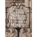 A Guidebook to Virginia's African American Historical Markers