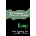 The Breakdown of Democratic Regimes: Europe