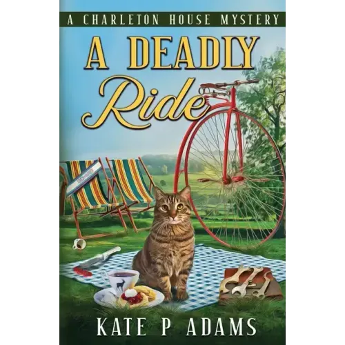 A Deadly Ride (A Charleton House Mystery Book 4)