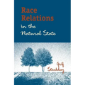 Race Relations in the Natural State