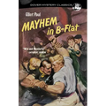 Mayhem in B-Flat