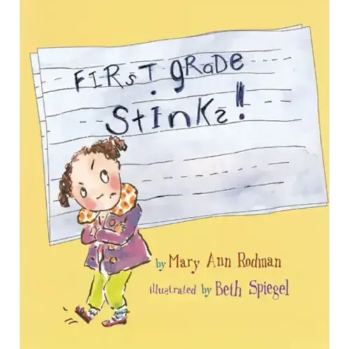 First Grade Stinks!