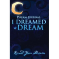 Dream Journal: I Dreamed a Dream