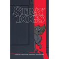 Stray Dogs