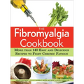 The Fibromyalgia Cookbook: More Than 140 Easy and Delicious Recipes to Fight Chronic Fatigue