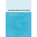 Between Winds and Clouds: The Making of Yunnan (Second Century Bce to Twentieth Century Ce)