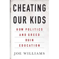 Cheating Our Kids
