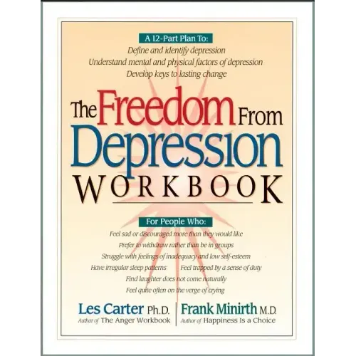 The Freedom from Depression Workbook