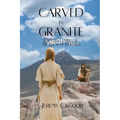 Carved in Granite: Cornelius Campbell and the Legend of Chocorua