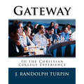 Gateway to the Christian College Experience