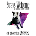 Strays Welcome