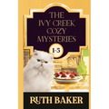 The Ivy Creek Cozy Mystery Series: 1-5