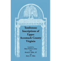 Tombstone Inscriptions of Upper Accomack County, Virginia