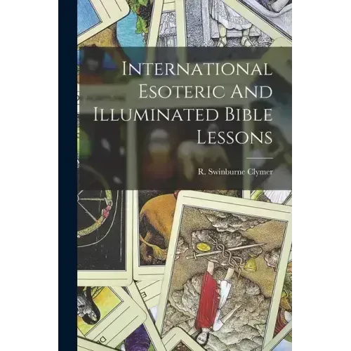 International Esoteric And Illuminated Bible Lessons