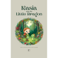 Kasia and the Little Dragon: Bilingual Polish-English Children's Stories for Beginners