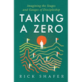 Taking A Zero: Imagining the Stages and Gauges of Discipleship