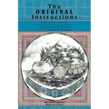 The Original Instructions: Reflections of an Elder on the Teachings of the Elders, Adapting Ancient Wisdom to the Twenty-First Century