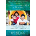 Amando a Nuestros Hijos a Proposito: Conectando de Corazón a Corazón