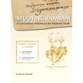 Studying Rambam. A Companion Volume to the Mishneh Torah.: Comprehensive Summary Volume 3.