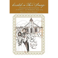 Created in Their Image: Evangelical Protestantism in Antigua and Barbados, 1834-1914