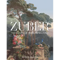 Zuber: Two Centuries of Panoramic Wallpaper