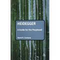 Heidegger: A Guide for the Perplexed