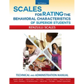 Scales for Rating the Behavioral Characteristics of Superior Students: Technical and Administration Manual