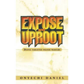 Expose and Uproot: Doing Targeted Prayer Warfare