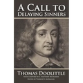 A Call to Delaying Sinners