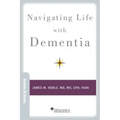 Navigating Life with Dementia