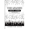 Tour Memories: Concert Journal