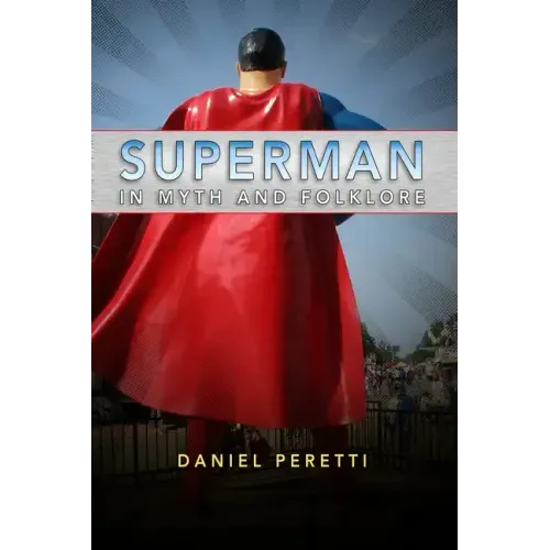 Superman in Myth and Folklore