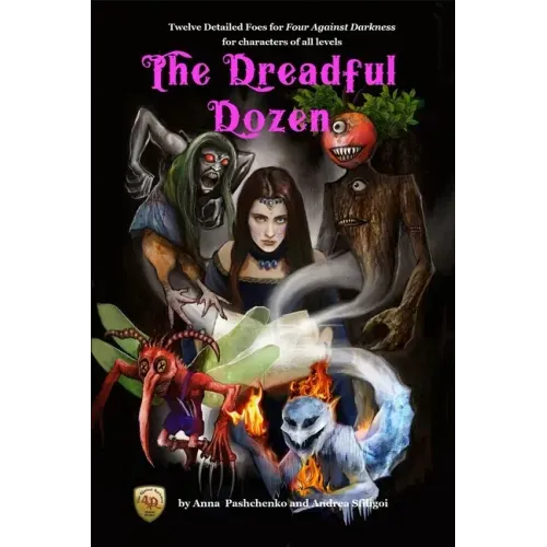 The Dreadful Dozen: Twelve Detailed Foes for Four Against Darkness for characters of all levels