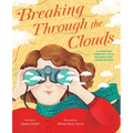 Breaking Through the Clouds: The Sometimes Turbulent Life of Meteorologist Joanne Simpson