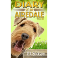 Diary of an Airedale: a terrier's tale