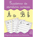 Cuaderno de escritura cursiva: Aprender a escribir Letras para niños 5 años Aprendiendo a repasar letras minúsculas y mayúsculas del alfabeto Libro de