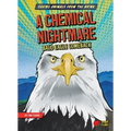 A Chemical Nightmare: Bald Eagle Comeback