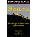 Powerful Places in Sintra: The Magical Mountain of the Moon