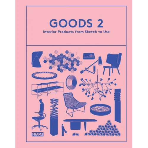 Goods 2: Interior Products from Sketch to Use