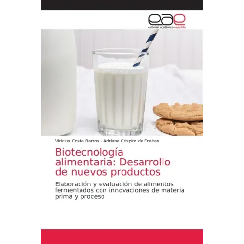 Biotecnología alimentaria: Desarrollo de nuevos productos