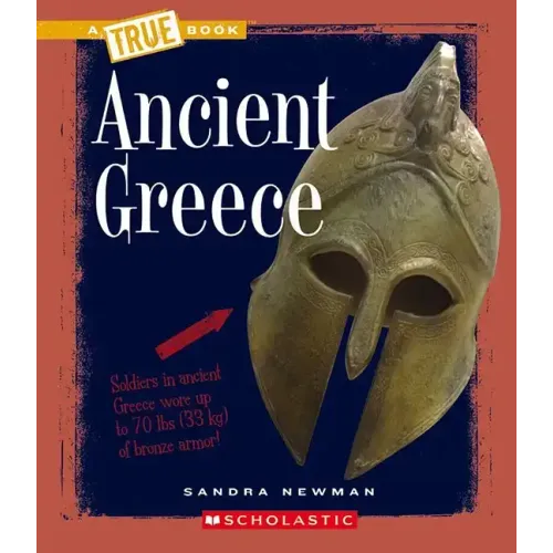Ancient Greece (a True Book: Ancient Civilizations)
