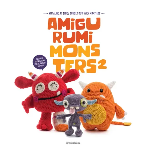 Amigurumi Monsters 2: Revealing 15 More Scarily Cute Yarn Monsters