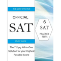 The Most Effective Official SAT Study Guide: The 717 pg All-in-One Solution for your Highest Possible Score