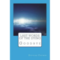 Last Words of the Dying