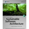 Sustainable Software Architecture: Analyze and Reduce Technical Debt