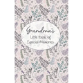 Grandma's Little Book of Special Memories: Memories and Keepsake for grandchildren