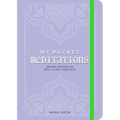 My Pocket Meditations: Anytime Exercises for Peace, Clarity, and Focus