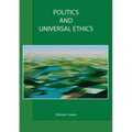 Politics and Universal Ethics