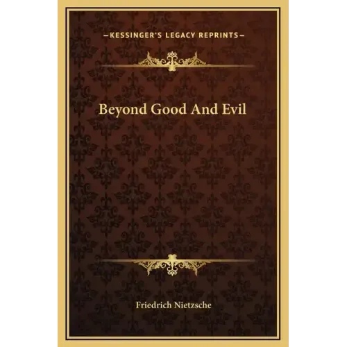 Beyond Good and Evil