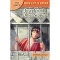 God Cares When Life Is Unfair: Joseph and Other Stories